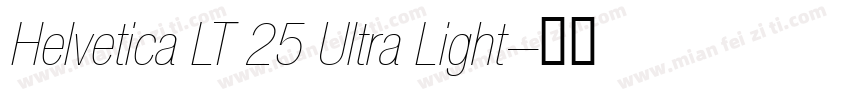 Helvetica LT 25 Ultra Light字体转换